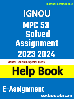 IGNOU MPC 53 Solved Assignment 2023 2024